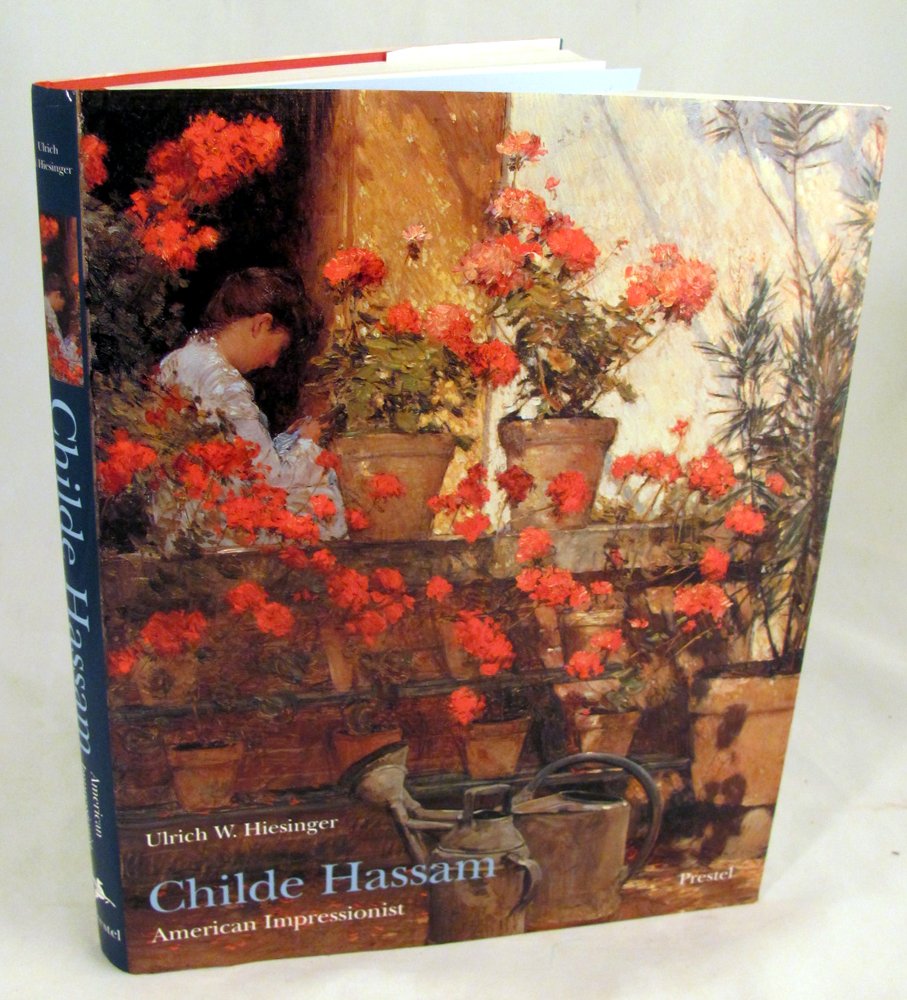 Childe Hassam: American Impressionist,Used