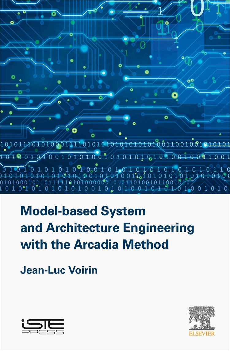 Modelbased System and Architecture Engineering with the Arcadia Method (Implementation of Model Based System Engineering),Used