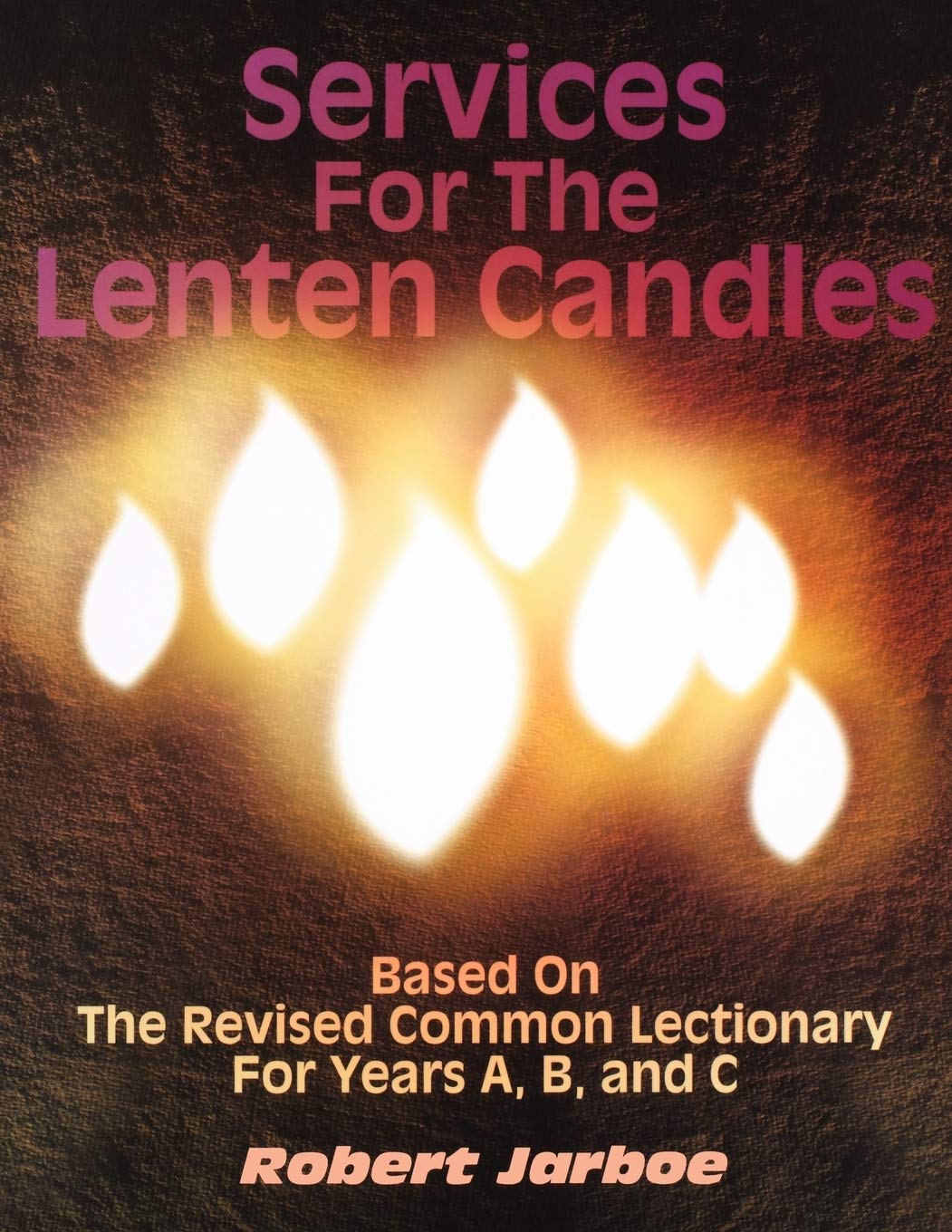 Services For The Lenten Candles,Used