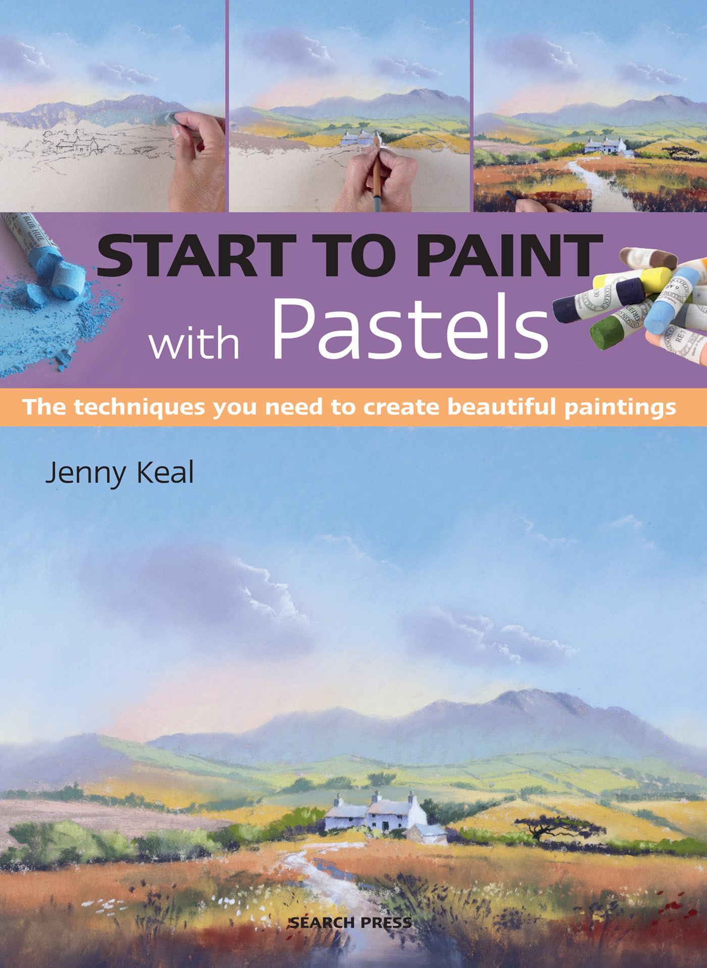 Start to Paint with Pastels: The Techniques You Need to Create Beautiful Paintings,Used