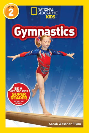 Gymnastics (National Geographic Kids Readers, Level 2),New