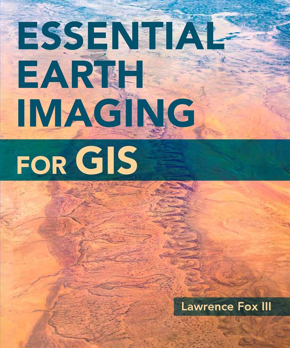 Essential Earth Imaging for GIS,Used