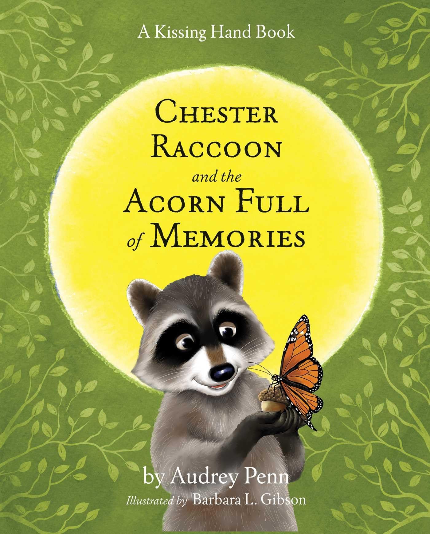 Chester Raccoon and the Acorn Full of Memories (The Kissing Hand Series),Used