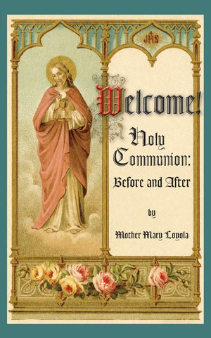 Welcome! Holy Communion Before and After,Used