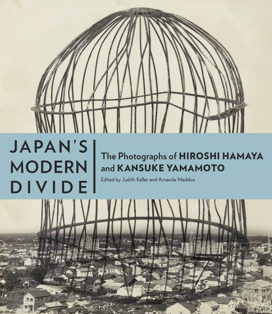Japans Modern Divide: The Photographs of Hiroshi Hamaya and Kansuke Yamamoto,Used