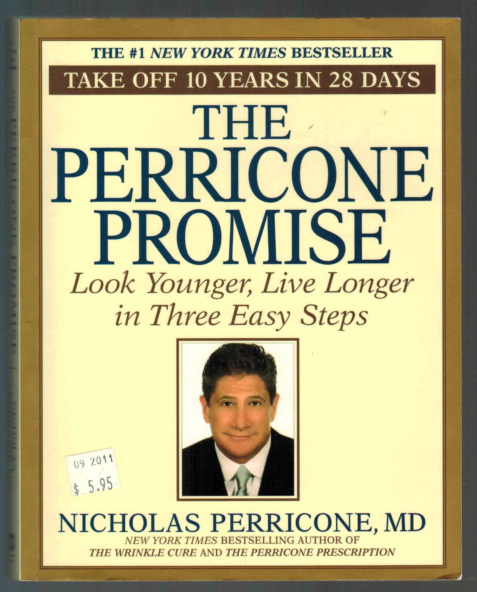 The Perricone Promise: Look Younger, Live Longer in Three Easy Steps,Used