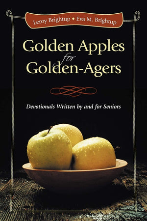 Golden Apples for GoldenAgers: Devotionals Written by and For Seniors,Used