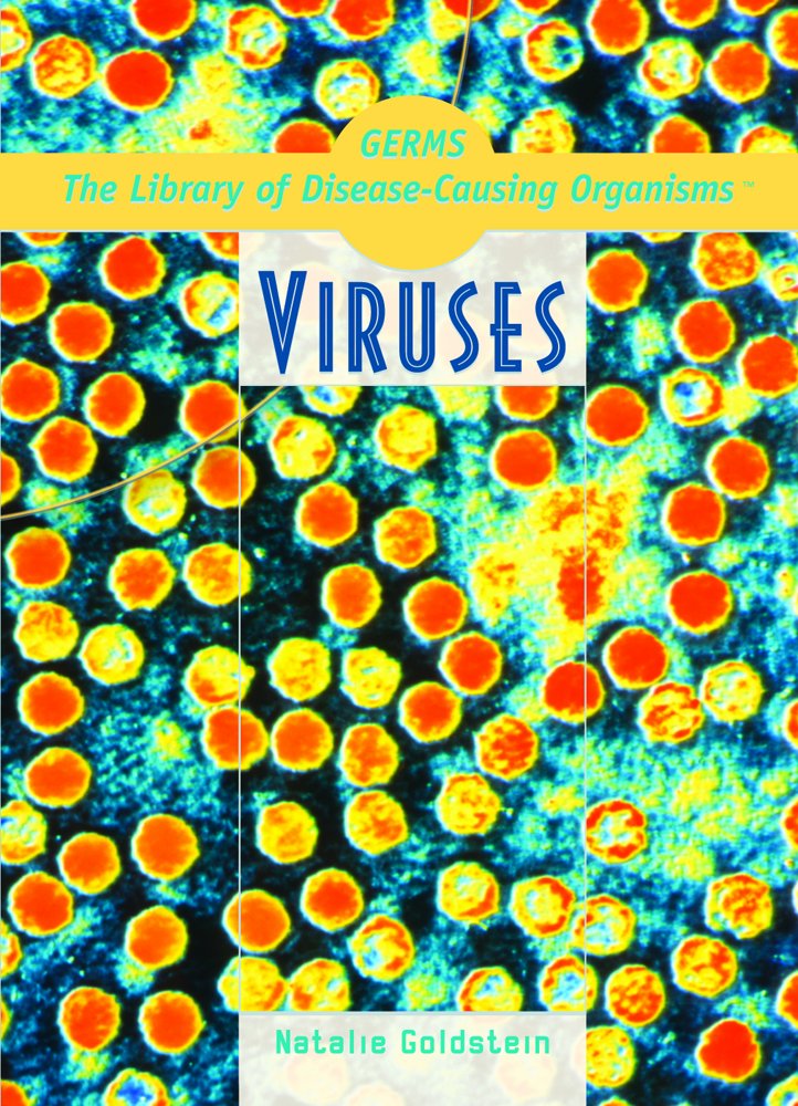 Viruses (Germs! the Library of DiseaseCausing Organisms),Used