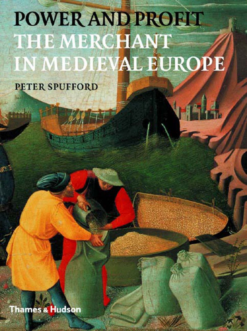 Power And Profit: The Merchant In Medieval Europe,Used