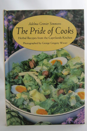 The Pride of Cooks: Herbal Recipes from the Caprilands Kitchen,Used