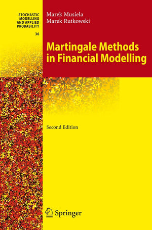 Martingale Methods in Financial Modelling (Stochastic Modelling and Applied Probability, 36),Used