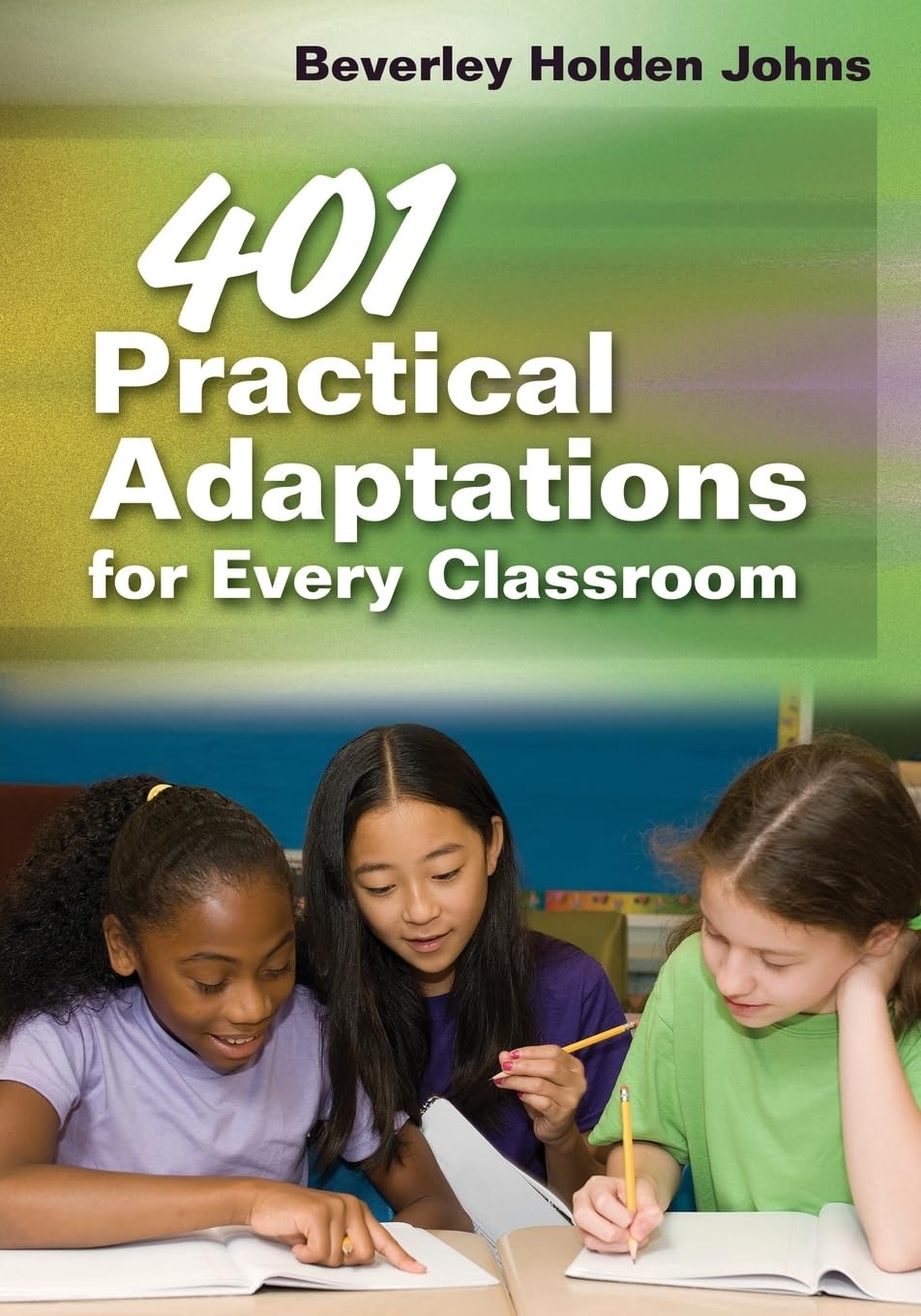 401 Practical Adaptations for Every Classroom,Used
