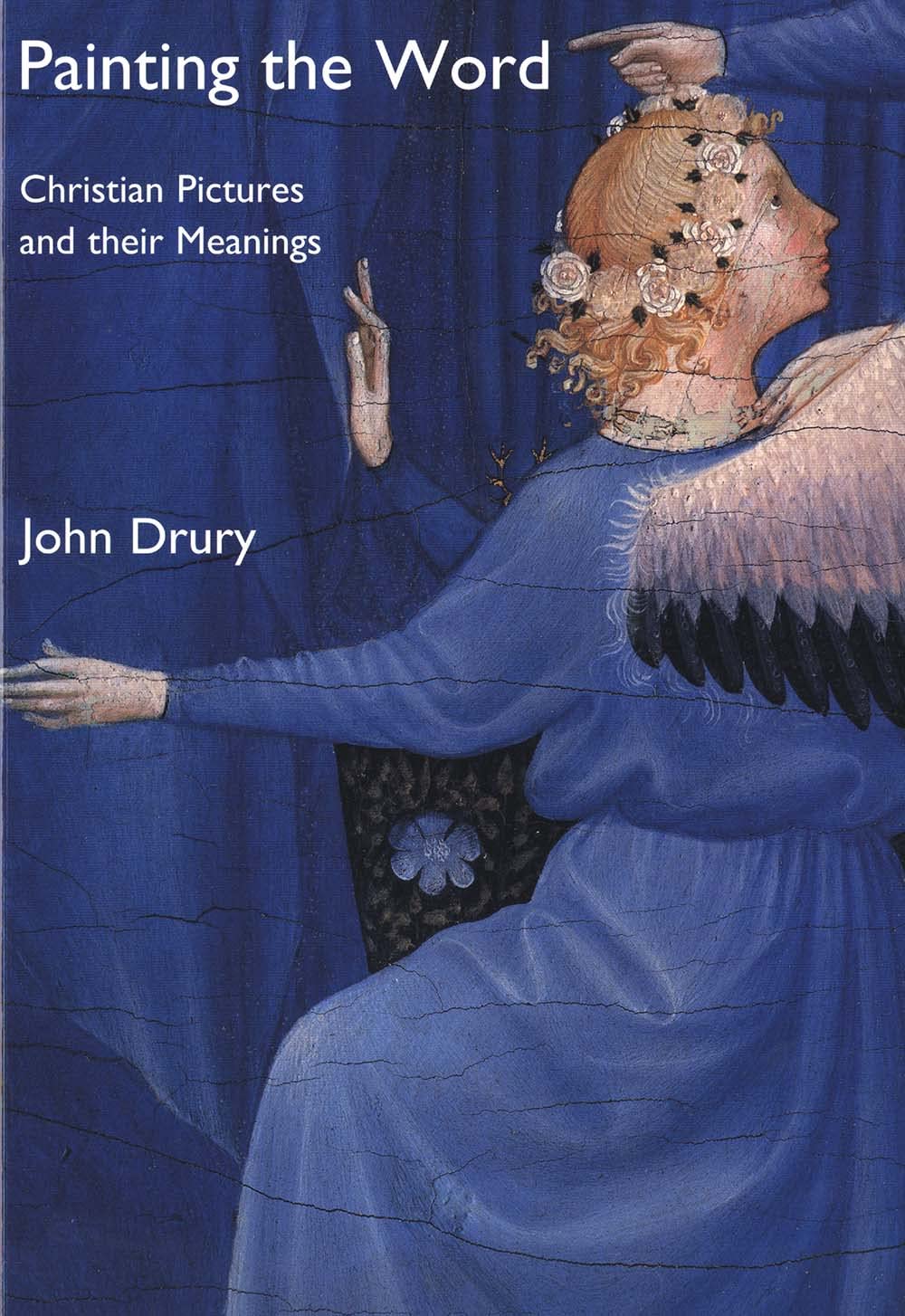 Painting the Word: Christian Pictures and Their Meanings,Used