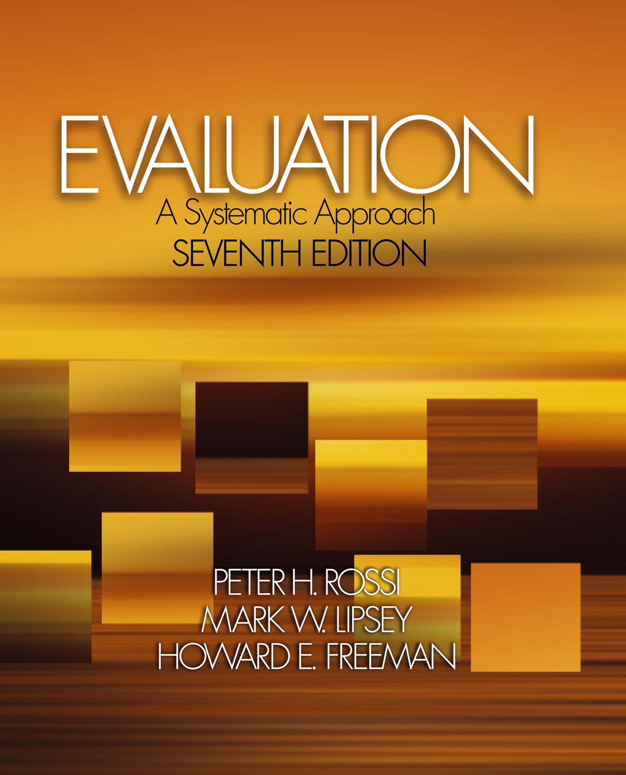 Evaluation: A Systematic Approach, 7th Edition,Used