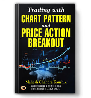 Trading With Chart Pattern And Price Action Breakout | Price Action Trading | Candlestick Patterns Technical Analysis By Mahesh Chandra Kaushik