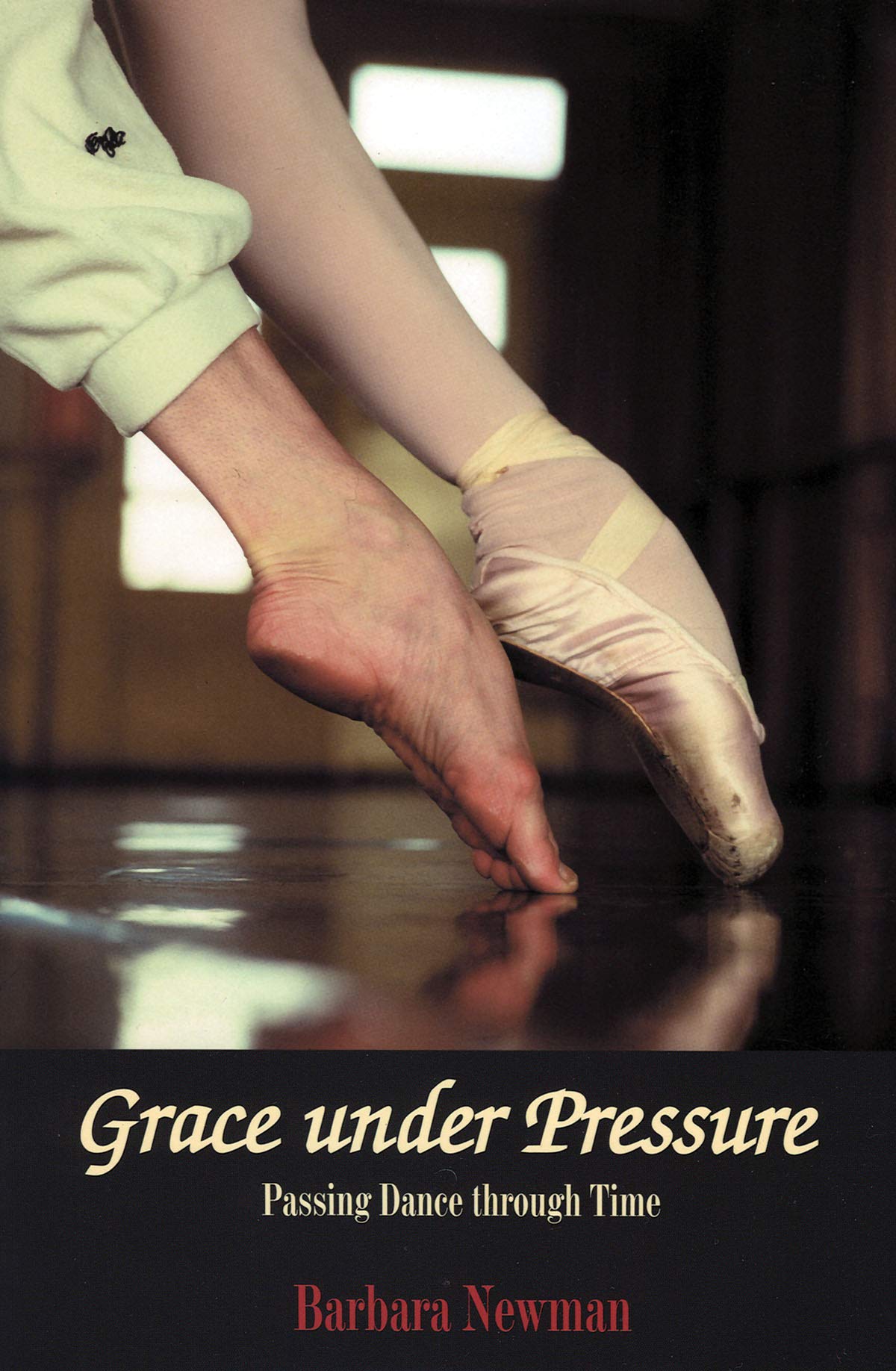 Grace Under Pressure: Passing Dance Through Time (Limelight),Used