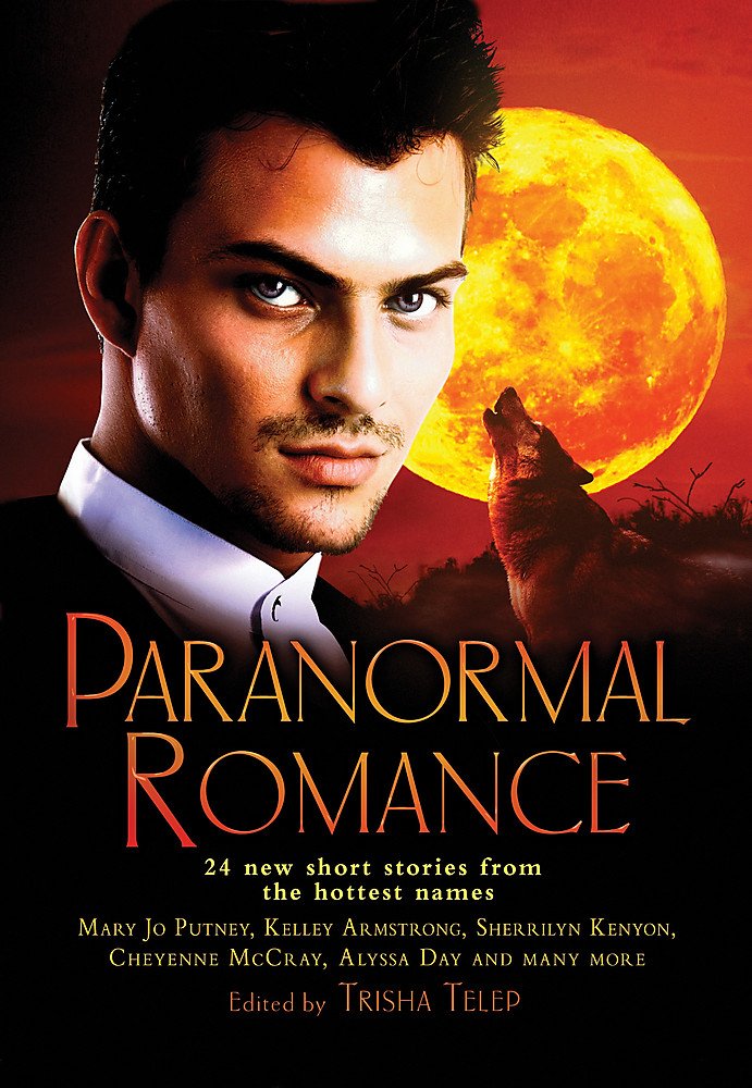 The Mammoth Book Of Paranormal Romance (Mammoth Books): 24 New Short Stories From The Hottest Names,Used