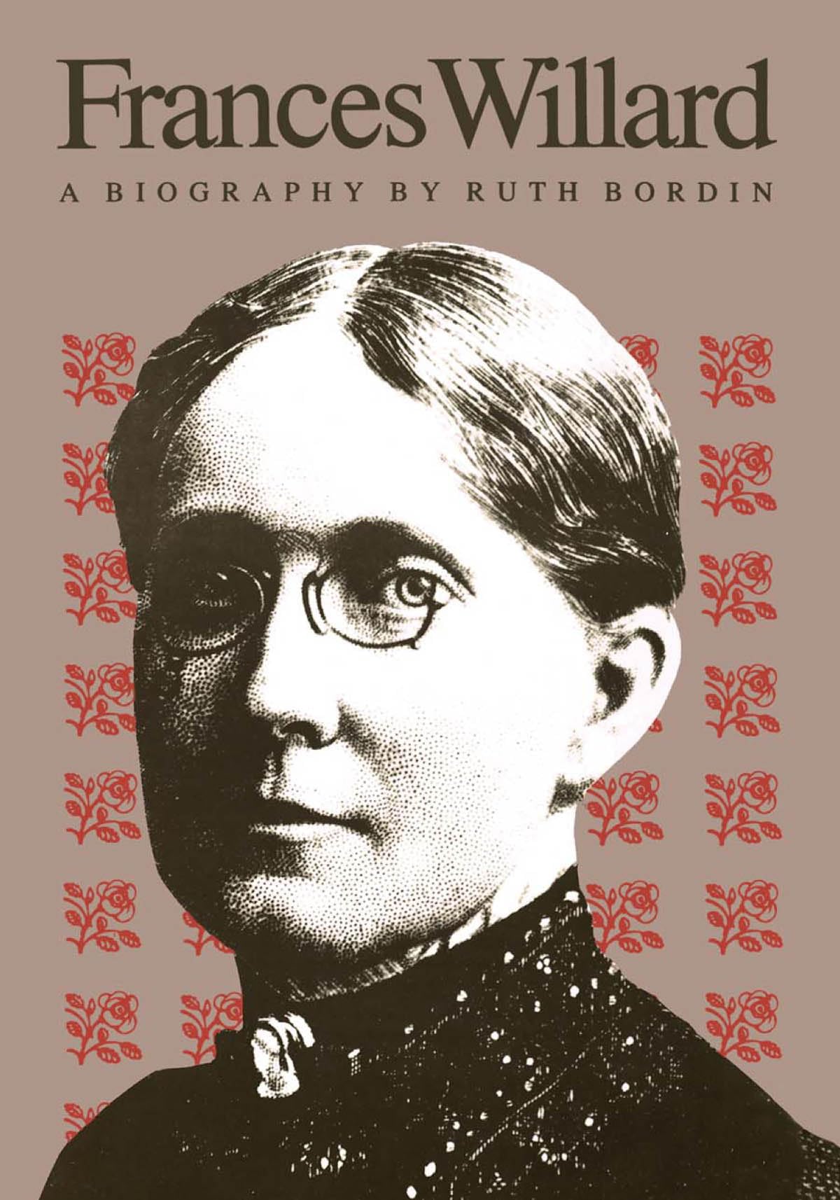 Frances Willard: A Biography,Used