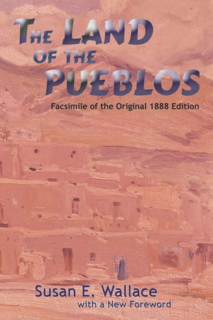 The Land Of The Pueblos (Southwest Heritage Series),Used