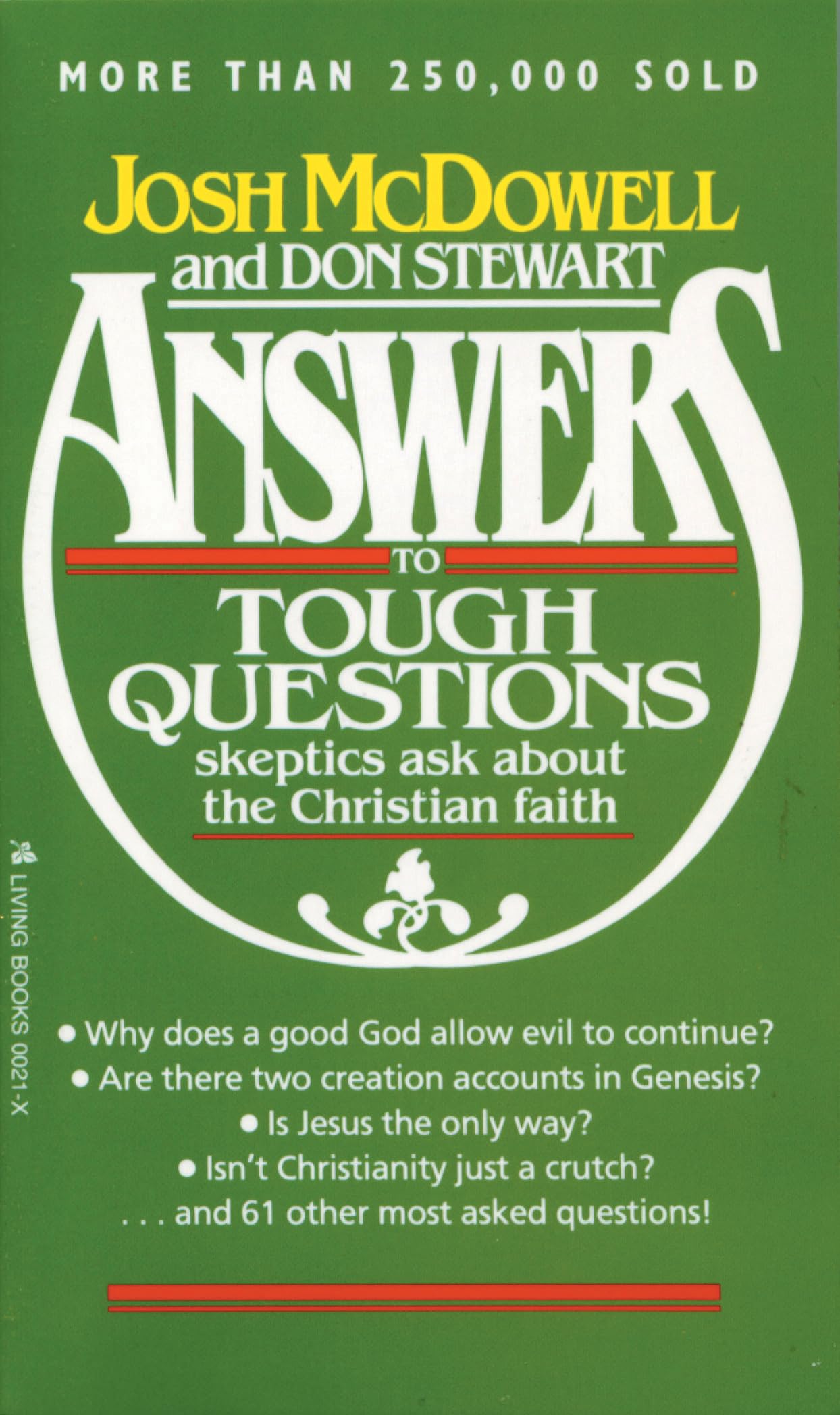 Answers to Tough Questions Skeptics Ask About the Christian Faith,Used