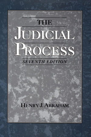 The Judicial Process: An Introductory Analysis Of The Courts Of The United States, England, And France