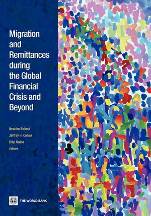 Migration and Remittances during the Global Financial Crisis and Beyond (World Bank Publications),Used