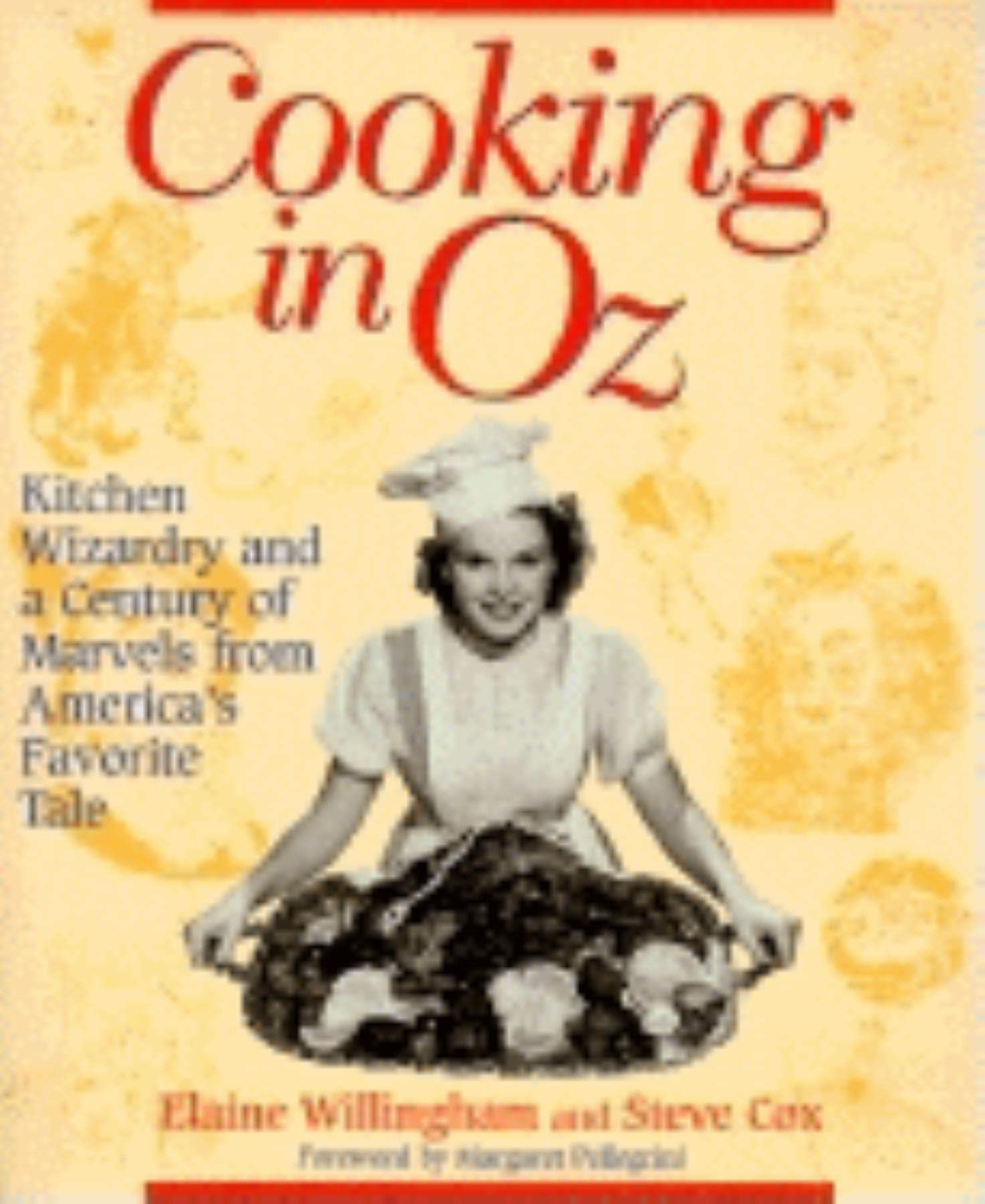 Cooking in Oz: Kitchen Wizardry from America's Favorite Fairy Tale,New
