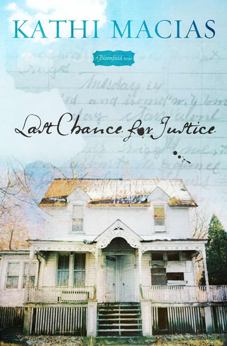 Last Chance For Justice: A Bloomfield Novel,Used