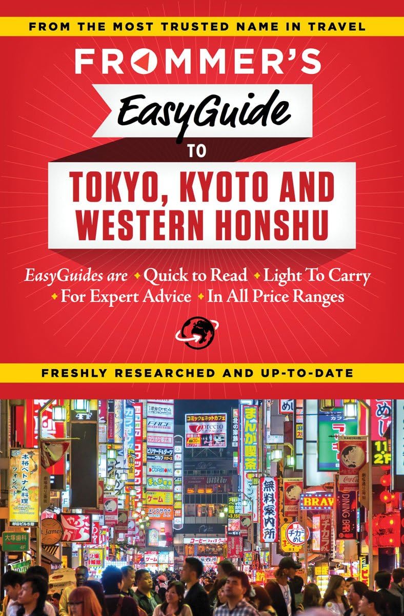 Frommer'S Easyguide To Tokyo, Kyoto And Western Honshu,Used