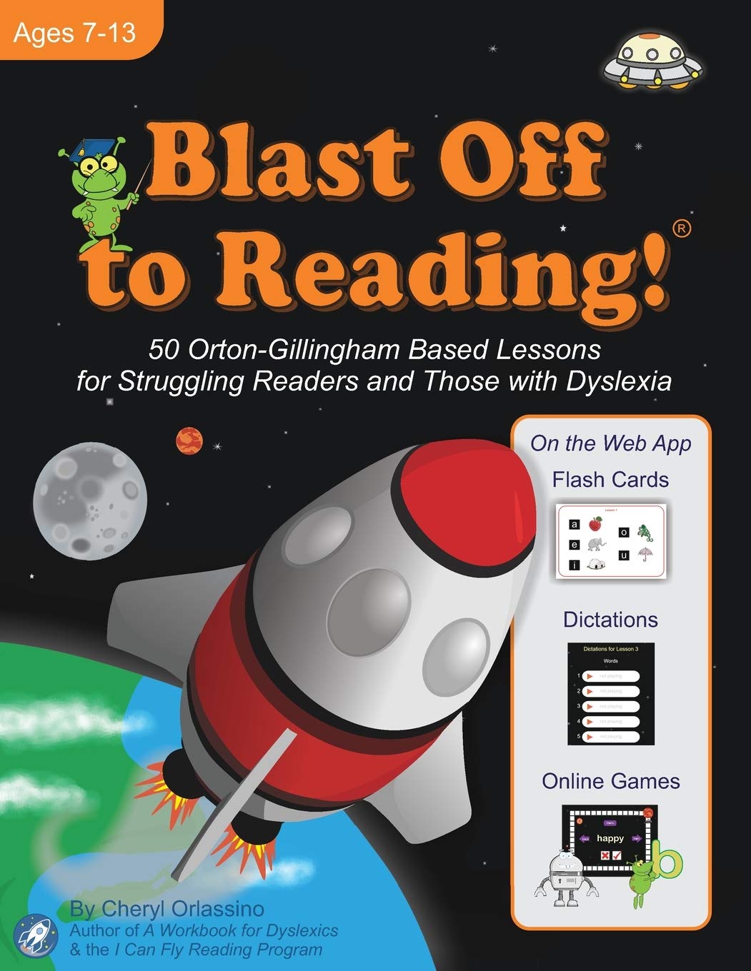 Blast Off To Reading! 50 Ortongillingham Based Lessons For Struggling Readers & Those With Dyslexia