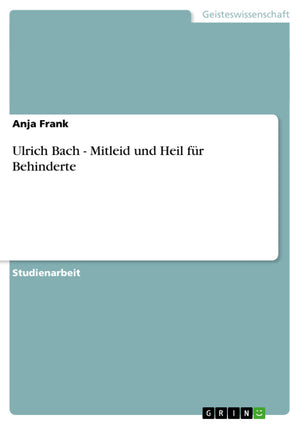 Ulrich Bach  Mitleid und Heil fr Behinderte (German Edition),Used