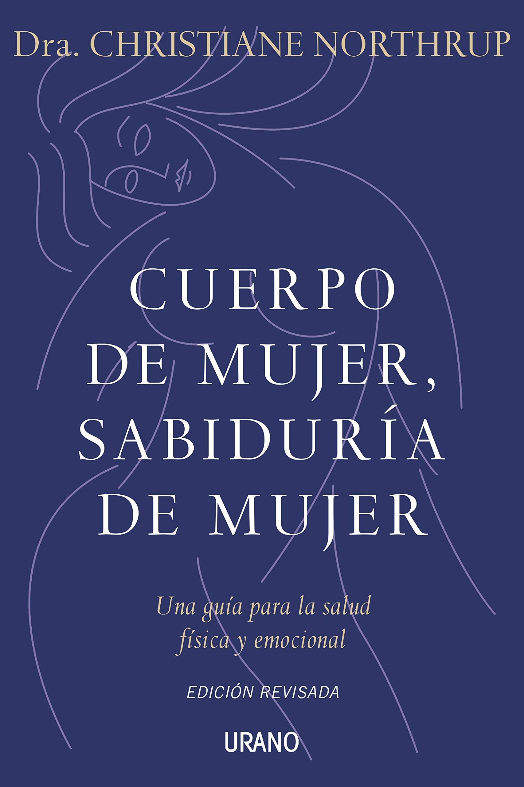 Cuerpo de mujer, sabidura de mujer (Spanish Edition),Used