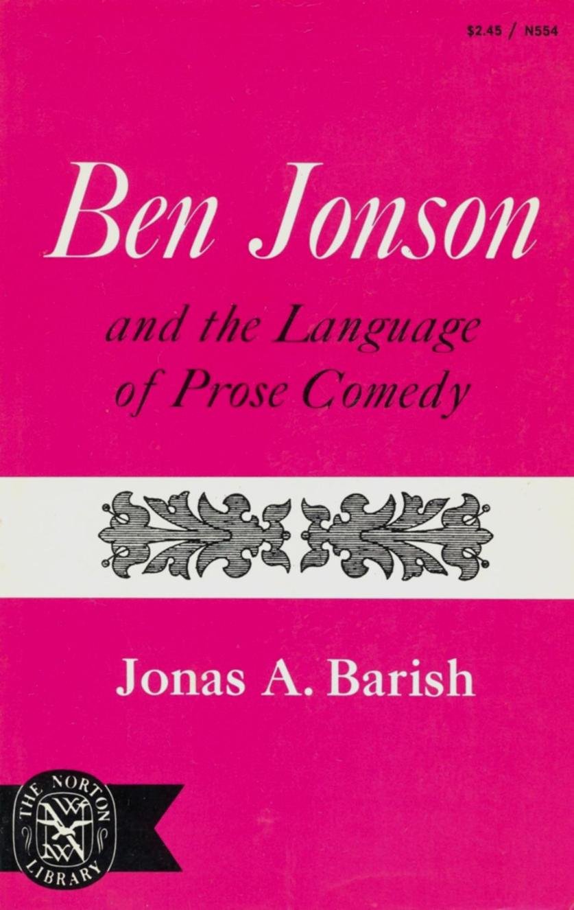 Ben Jonson and the Language of Prose Comedy,Used