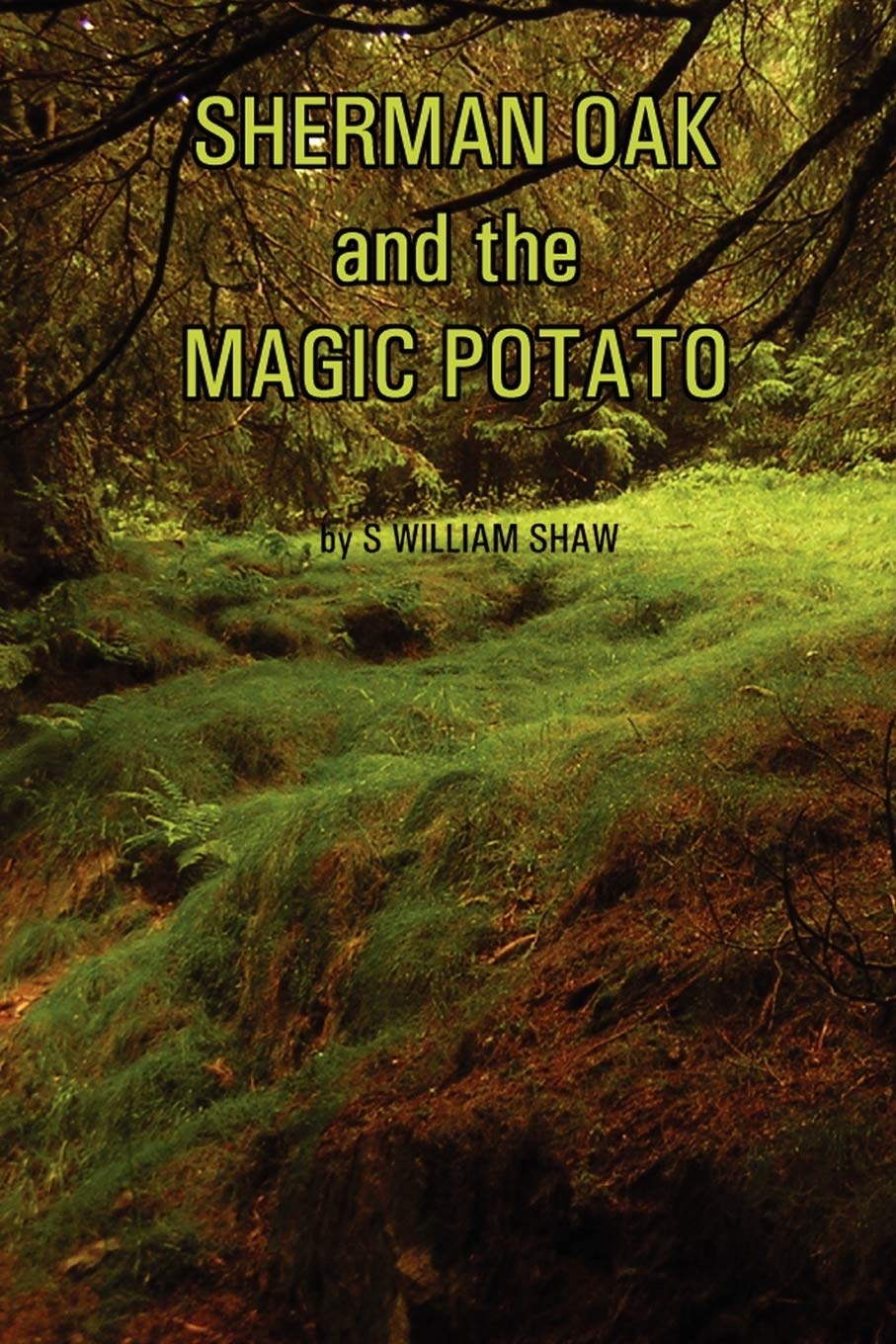 Sherman Oak And The Magic Potato,Used