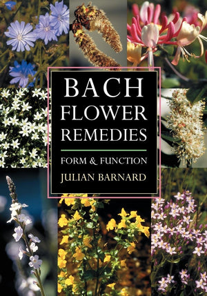 Bach Flower Remedies: Form and Function,Used