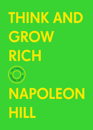 Think and Grow Rich: The Complete Original Edition (With Bonus Material) (The Basics of Success),New