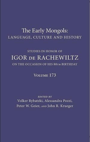 The Early Mongols Language, Culture and History: Studies in Honor of Igor de Rachewiltz on the Occasion of his 80th Birthday (In,Used