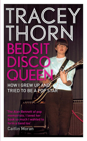Bedsit Disco Queen: How I Grew Up and Tried to Be a Pop Star,Used
