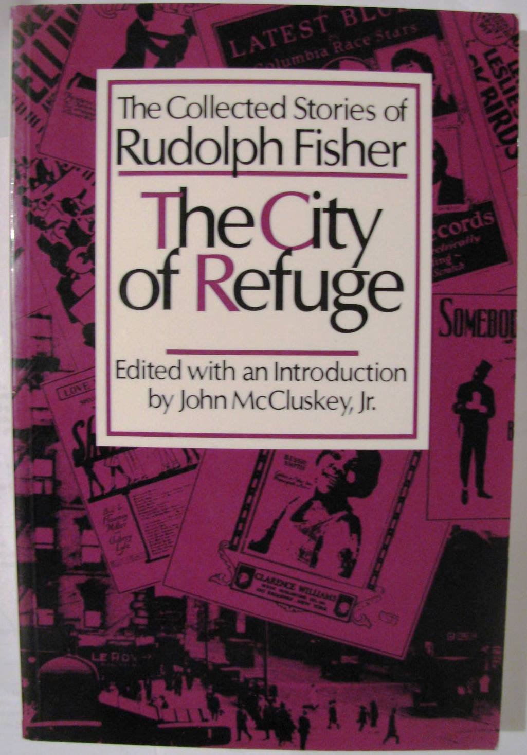 The City Of Refuge: The Collected Stories Of Rudolph Fisher,Used