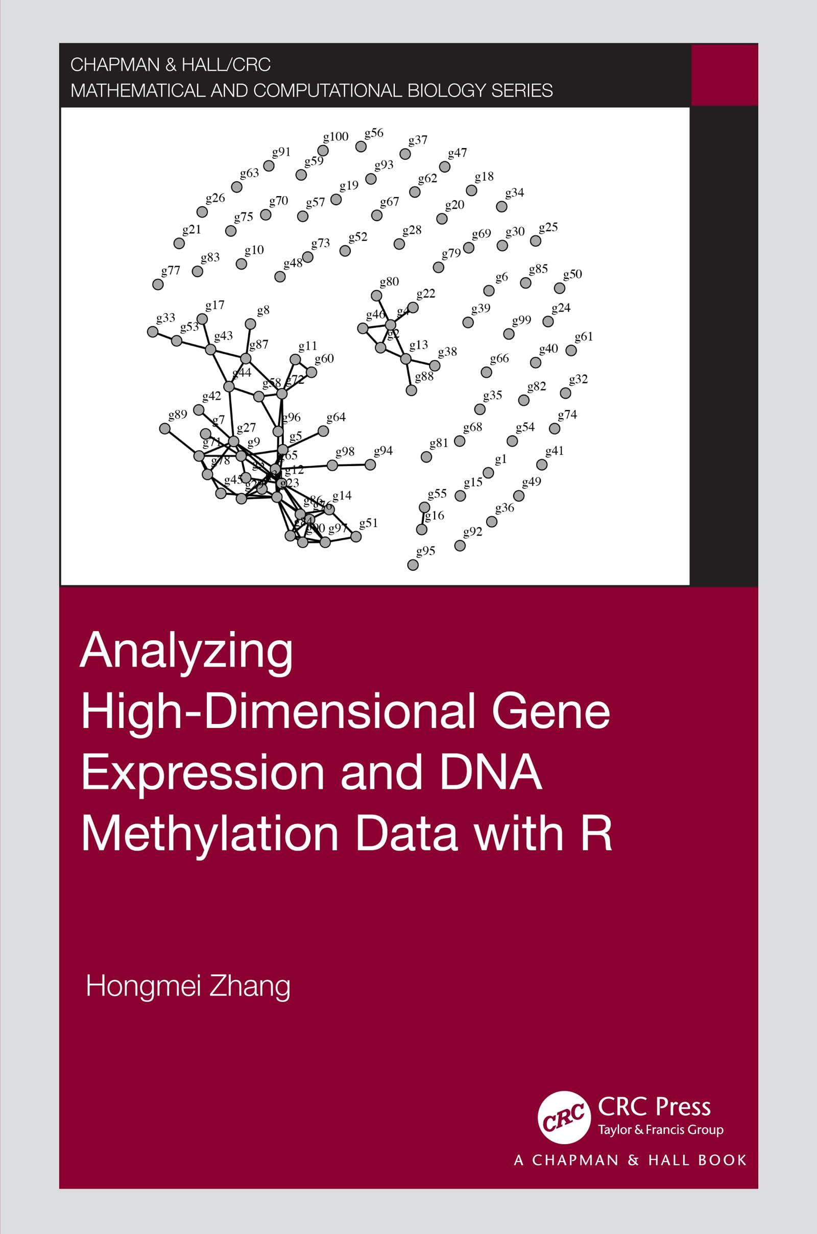 Analyzing HighDimensional Gene Expression and DNA Methylation Data with R (Chapman & Hall/CRC Computational Biology Series),Used