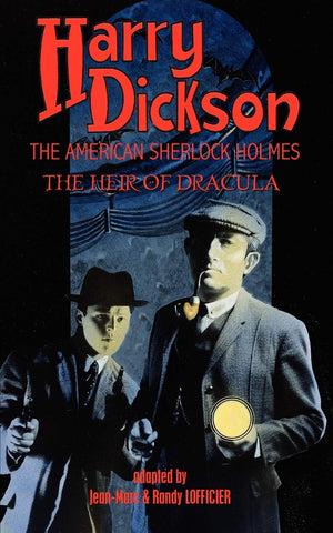 Harry Dickson, The American Sherlock Holmes: The Heir Of Dracula,Used