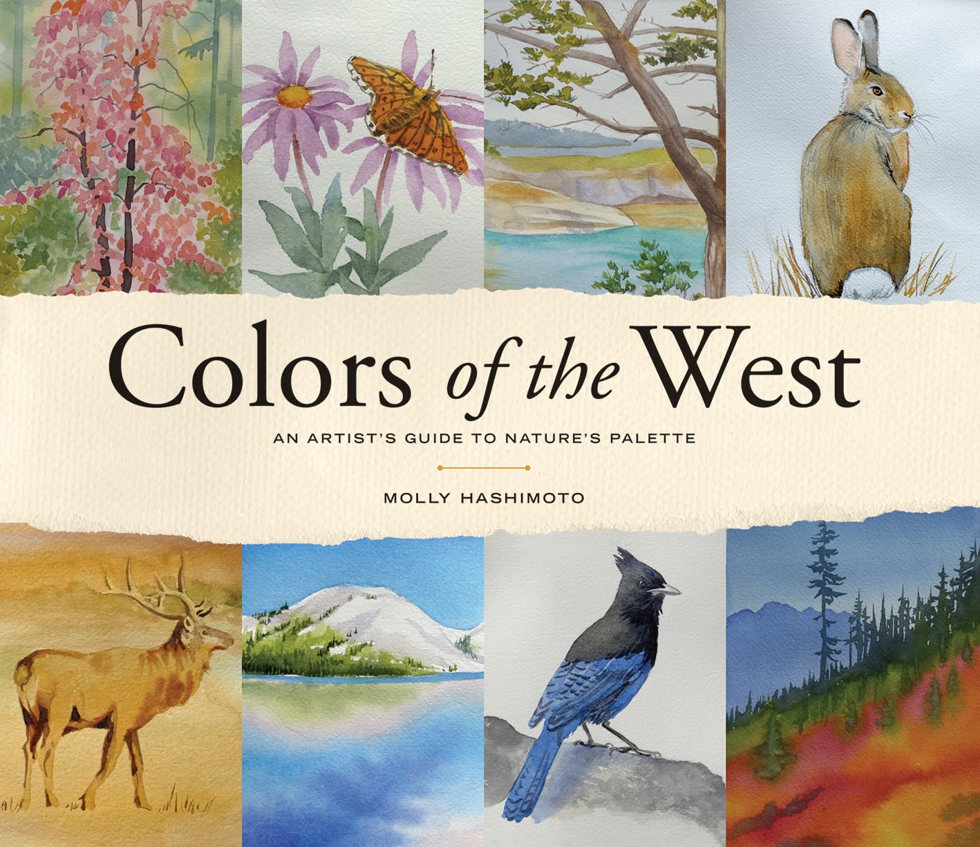Colors of the West: An Artist s Guide to Nature s Palette