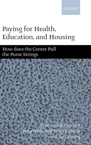 Paying for Health, Education, and Housing: How Does the Centre Pull the Purse Strings?,Used