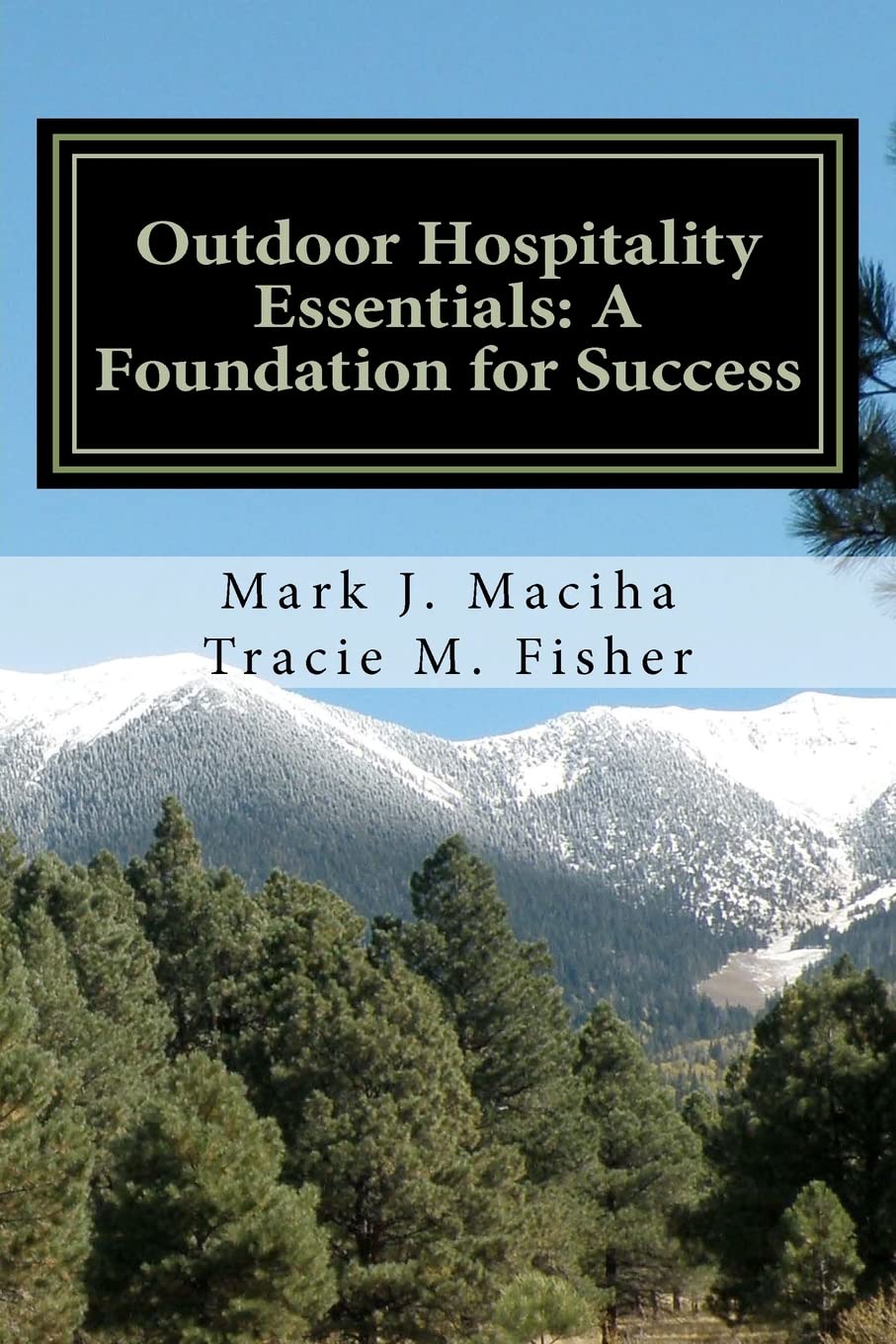 Outdoor Hospitality Essentials: A Foundation For Success,Used