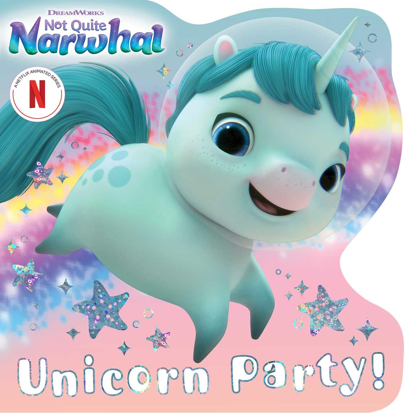 Unicorn Party! (Dreamworks Not Quite Narwhal),Used