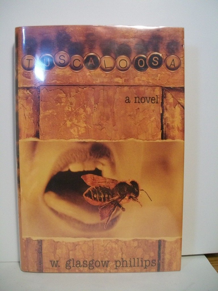 Tuscaloosa: A novel,Used