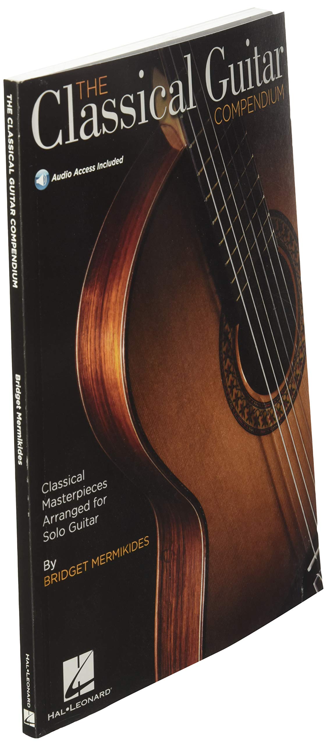 The Classical Guitar Compendium  Classical Masterpieces Arranged For Solo Guitar Bk/Online Audio,New