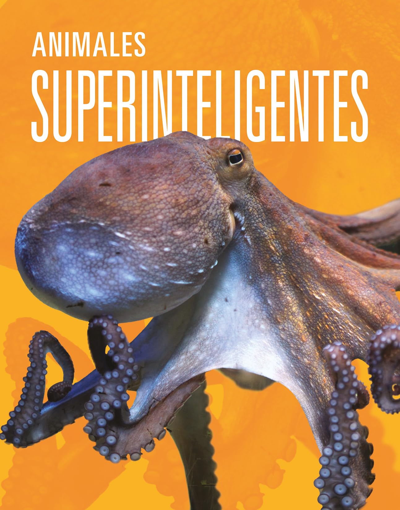ANIMALES SUPERINTELIGENTES