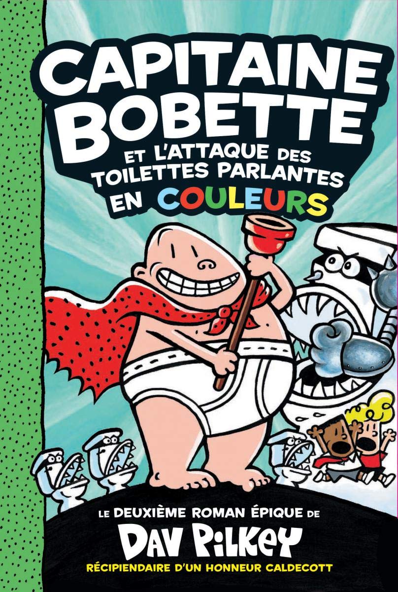 Capitaine Bobette: N 2  Capitaine Bobette Et l'Attaque Des Toilettes Parlantes (French Edition),Used
