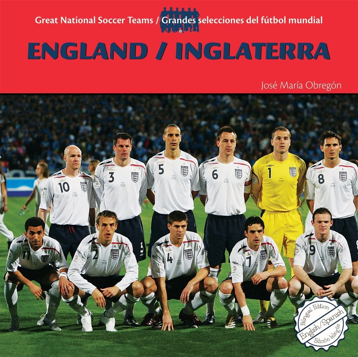 England/ Inglaterra (Great National Soccer Teams/ Grandes selecciones del futbol mundial) (English and Spanish Edition),Used